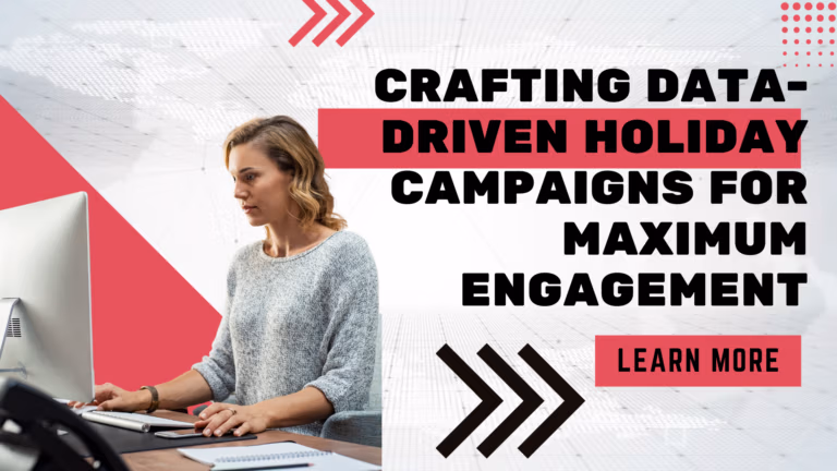 Email Marketing Data-Driven Strategy Holiday Campaigns Marketing Tips Customer Engagement